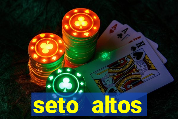 seto altos parametros significado